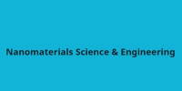 Nanomaterials Science & Engineering